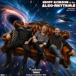 Geoff Achison & The Algo-Rhythms at Woodlands