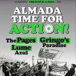 ALMADA TIME FOR ACTION - 3 original bands live: Post-Punk, Ska, Power Pop, Pop Rock