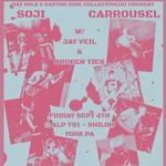 Soji and Carrousel w/ Jay Veil and Broken Ties