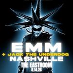 EMM"s "The Dumb World Tour" - Nashville, TN w/ Jack The Underdog