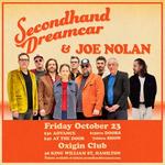 Secondhand Dreamcar & Joe Nolan at the Oxigin Club