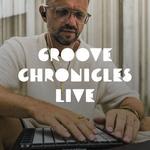 Groove Chronicles Live