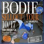 BODIE - SELLOUT TOUR