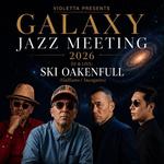 Galaxy Jazz Meeting 2026