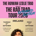 The Rowan Leslie Trio presents The Rad Trad Tour 