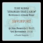Toby Mobbs National Tour DEVONPORT w/Tasha Zappala