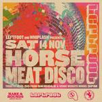 Horse Meat Disco at Hare & Hounds