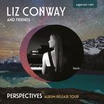 LIZ CONWAY Perspectives Album Release Tour