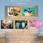 .NERU 2nd e.p.「ひかりのまち」release tour