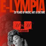 Music for Mavericks Presents... E-LYMPIA... 20 Years of Music, Art & Culture
