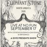 Elephant Stone + The Stevenson Ranch Davidians @ No Fun - Troy, NY (Upstate)