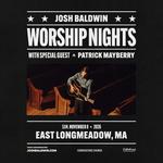 Worship Nights Tour with Josh Baldwin