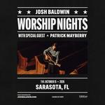 Worship Nights Tour with Josh Baldwin