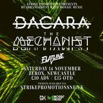 THE MECHANIST / DACARA / FLATLINE - NEWCASTLE