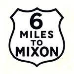 6 Miles to Mixon