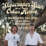 Skyscraper Stan and Oskar Herbig - Deans Marsh
