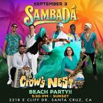 🌅 Close out summer with SambaDá at the Crow's Nest Beach Party! 🇧🇷