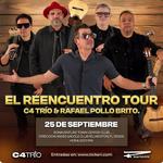  C4 Trio & Rafael Pollo Brito Tour El Reencuentro en Florida