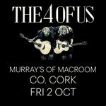 THE 4 OF US | Murray's of Macroom, Co. Cork