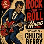 Rock And Roll Music: The Songs Of Chuck Berry