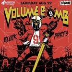Volume Bomb Block Party 2026