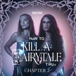 How to Kill a Fairytale Tour - Chapter 2
