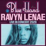 Ravyn Lenae Presents: Blue Island