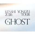 米津玄師 2026 TOUR / GHOST