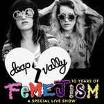 Deap Vally: 10 Years of FEMEJISM
