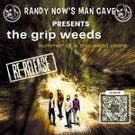 The Grip Weeds