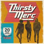 Thirsty Merc - 20 Good Regions Tour