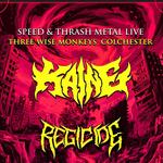 Kaine + Regicide + Guests