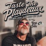 REHAB's Taste the Playdeaux Tour @ The Lucky Break Bar & Grill