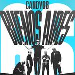  ¡Candy 66 vuelve a Buenos Aires por 3era vez! 🇦🇷🔥