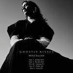 Ghostly Kisses - MENA Tour 2026