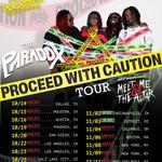 The Paradox Proceed With Caution Tour