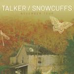 talker & Snowcuffs Midwest Tour