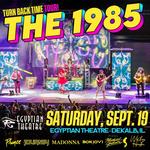 The 1985 - Totally 80's Mixtape LIVE!