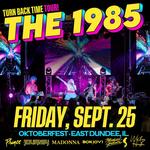 The 1985 - Totally 80's Mixtape LIVE!