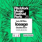 Iceage (Double show) — Pitchfork Music Festival Paris 2026
