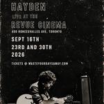 Hayden Live at the Revue Cinema *SOLD OUT*