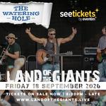 Land of the Giants @ The Watering Hole, Perranporth