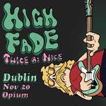 TWICE AS NICE UK TOUR - Opium, Dublin