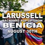 LaRussell's Backyard Show Live In Benicia