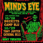 The Roxy 10/29 Los Angeles - Mind’s Eye, Tony Jupiter, Cathedral Bells