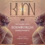 Khan - 'That Fair and Warlike Form' European Tour - Edinburgh