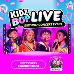 KIDZ BOP LIVE Birthday Concert Event