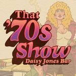 That '70s Show ft Tutus, Tazers, WYC & More at Daisy Jones! 