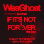 WESGHOST w/ Eurotripp