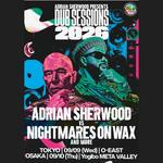 Adrian Sherwood presents DUB SESSIONS 2026 - Osaka